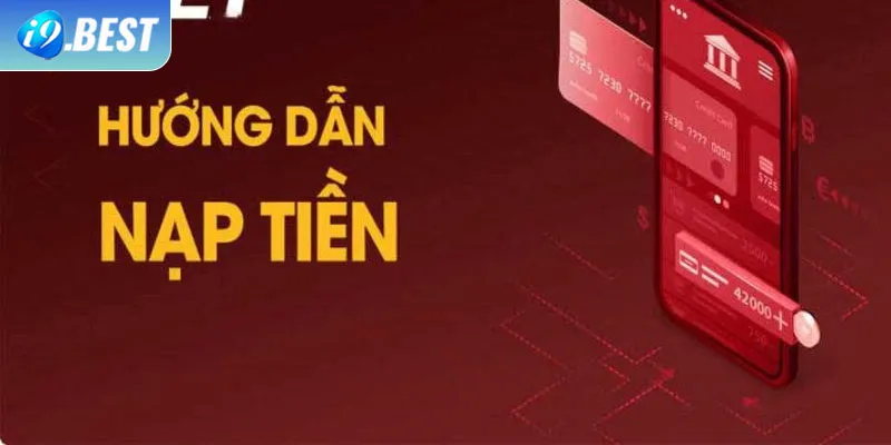 Điều kiện cần thiết để nạp tiền I9Bet thành công